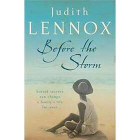 Judith Lennox: Before The Storm