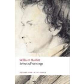 William Hazlitt: Selected Writings