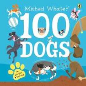 Michael Whaite: 100 Dogs