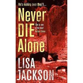Lisa Jackson: Never Die Alone