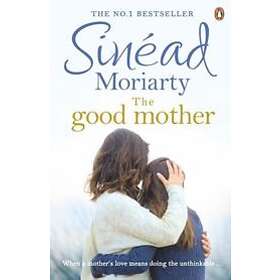 Sinead Moriarty: The Good Mother