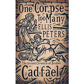 Ellis Peters: One Corpse Too Many