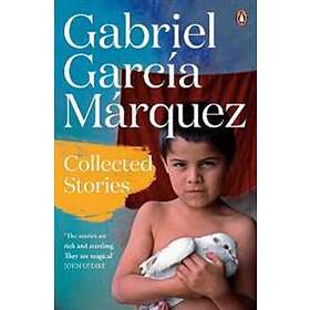 Gabriel Garcia Marquez: Collected Stories