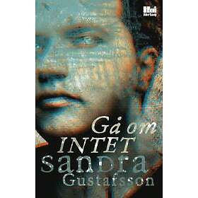 Sandra Gustafsson: Gå om intet