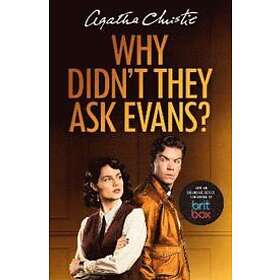 Agatha Christie: Why Didn't They Ask Evans?