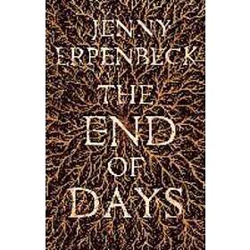 Jenny Erpenbeck: The End of Days
