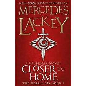 Mercedes Lackey: Closer to Home