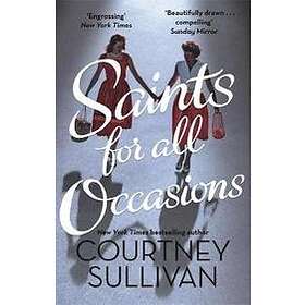 J Courtney Sullivan: Saints for all Occasions