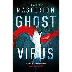 Graham Masterton: Ghost Virus