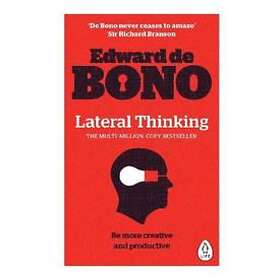 Edward de Bono: Lateral Thinking