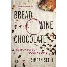 Simran Sethi: Bread, Wine, Chocolate