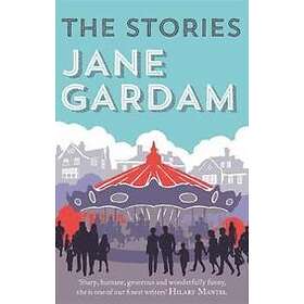 Jane Gardam: The Stories