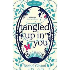 Rachel Gibson: Tangled Up In You