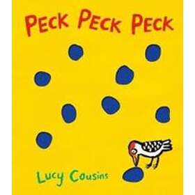 Lucy Cousins: Peck