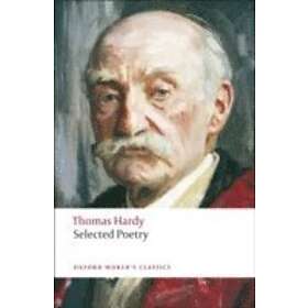Thomas Hardy: Selected Poetry
