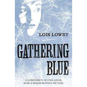 Lois Lowry: Gathering Blue