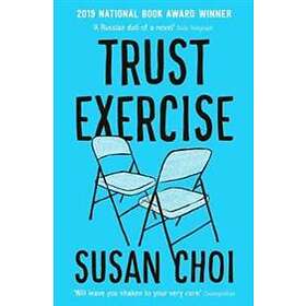 Susan Choi: Trust Exercise