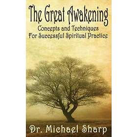 Michael Sharp: The Great Awakening