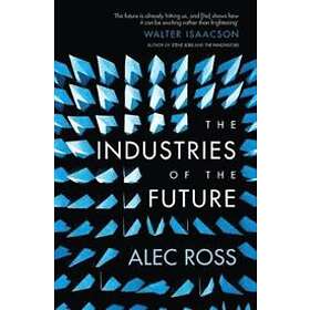 Alec Ross: The Industries of the Future