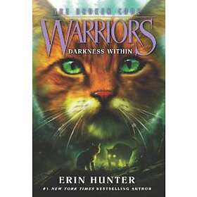 Erin Hunter: Warriors: The Broken Code #4: Darkness Within