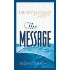 Eugene H Peterson: The Message