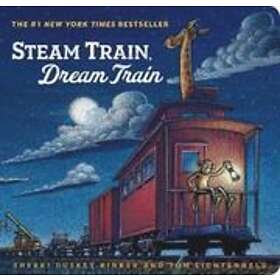 Sherri Duskey: Steam Train, Dream Train