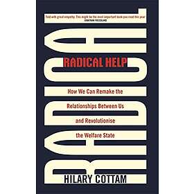 Hilary Cottam: Radical Help