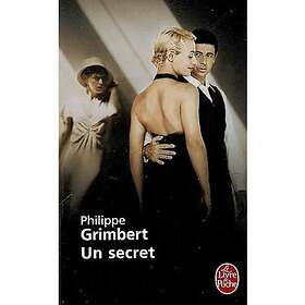 Philippe Grimbert: Un secret