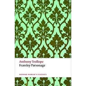 Anthony Trollope: Framley Parsonage