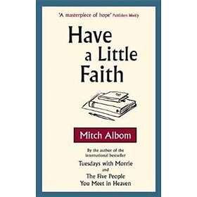 Mitch Albom: Have A Little Faith