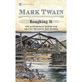 Mark Twain: Roughing It