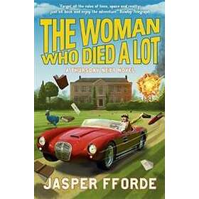 Jasper Fforde: The Woman Who Died a Lot