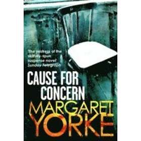 Margaret Yorke: Cause For Concern