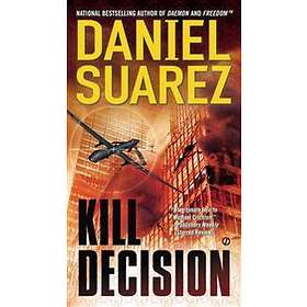 Daniel Suarez: Kill Decision
