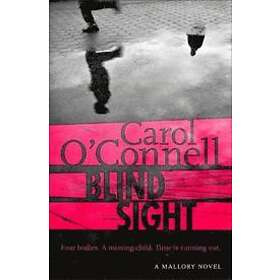 Carol O'Connell: Blind Sight