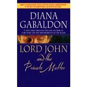 Diana Gabaldon: Lord John And The Private Matter