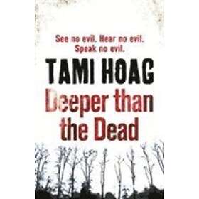 Tami Hoag: Deeper than the Dead