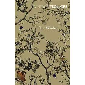 Anthony Trollope: The Warden