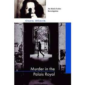 Cara Black: Murder In The Palais Royal