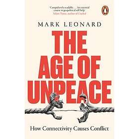 Mark Leonard: The Age of Unpeace
