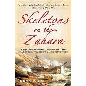 Dean King: Skeletons On The Zahara