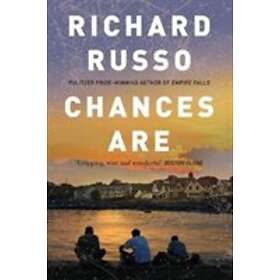 Richard Russo: Chances Are
