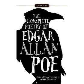 Edgar Allan Poe: The Complete Poetry Of Edgar Allan Poe