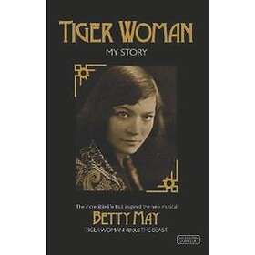 Betty May: Tiger Woman