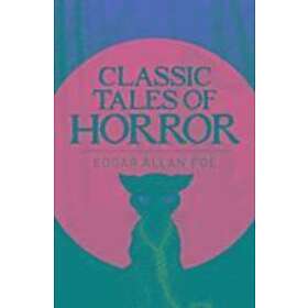 Edgar Allan Poe: Classic Tales of Horror