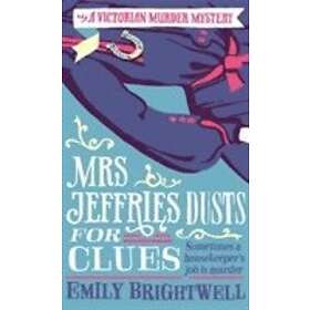 Emily Brightwell: Mrs Jeffries Dusts For Clues