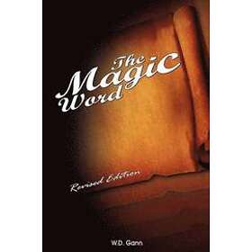 W D Gann: The Magic Word
