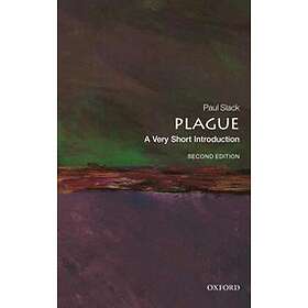 Paul Slack: Plague: A Very Short Introduction