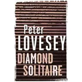 Peter Lovesey: Diamond Solitaire