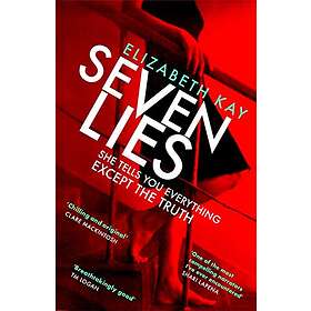Elizabeth Kay: Seven Lies